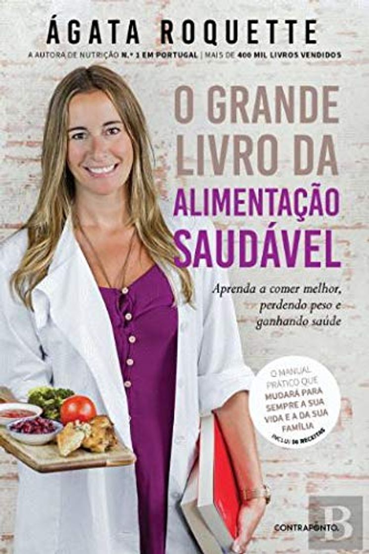 Libro O Grande Livro da Alimentação Saudável Aprenda a comer melhor, perdendo peso e ganhando saúde