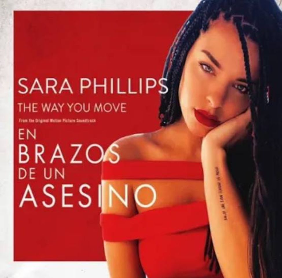 Music Sara Phillips - The Way You Move ( en brazos de un asesino) 