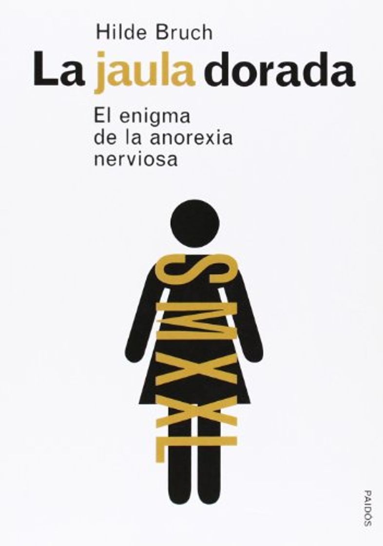 Libro La jaula dorada: El enigma de la anorexia nerviosa