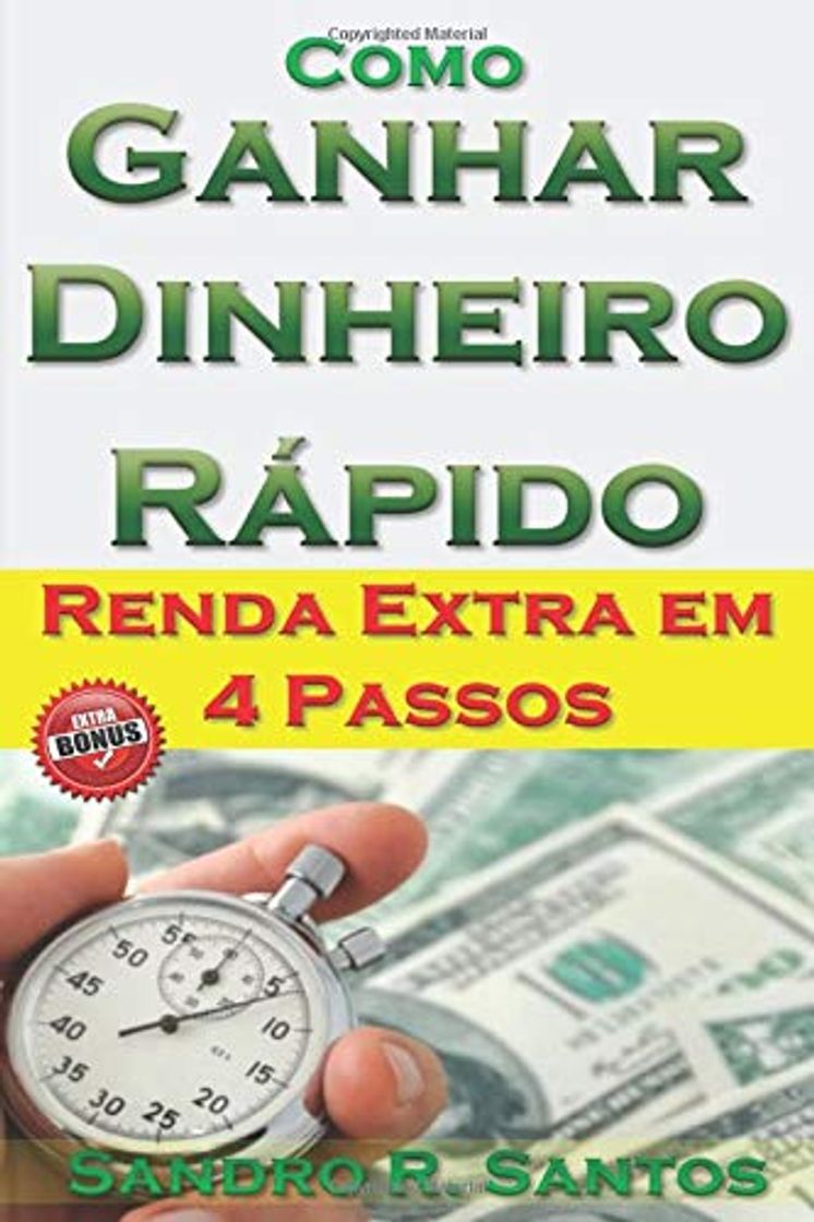 Libro Como Ganhar Dinheiro Rápido: Renda Extra em 4 Passos