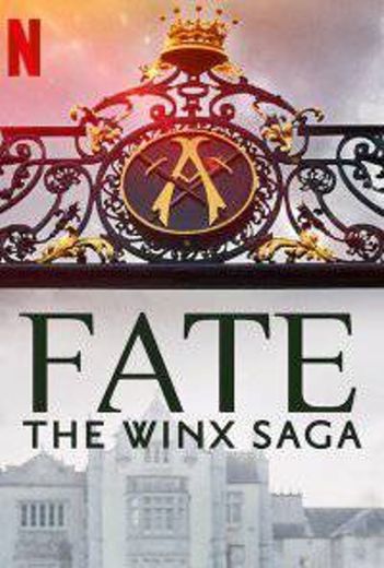 Fate: The Winx Saga