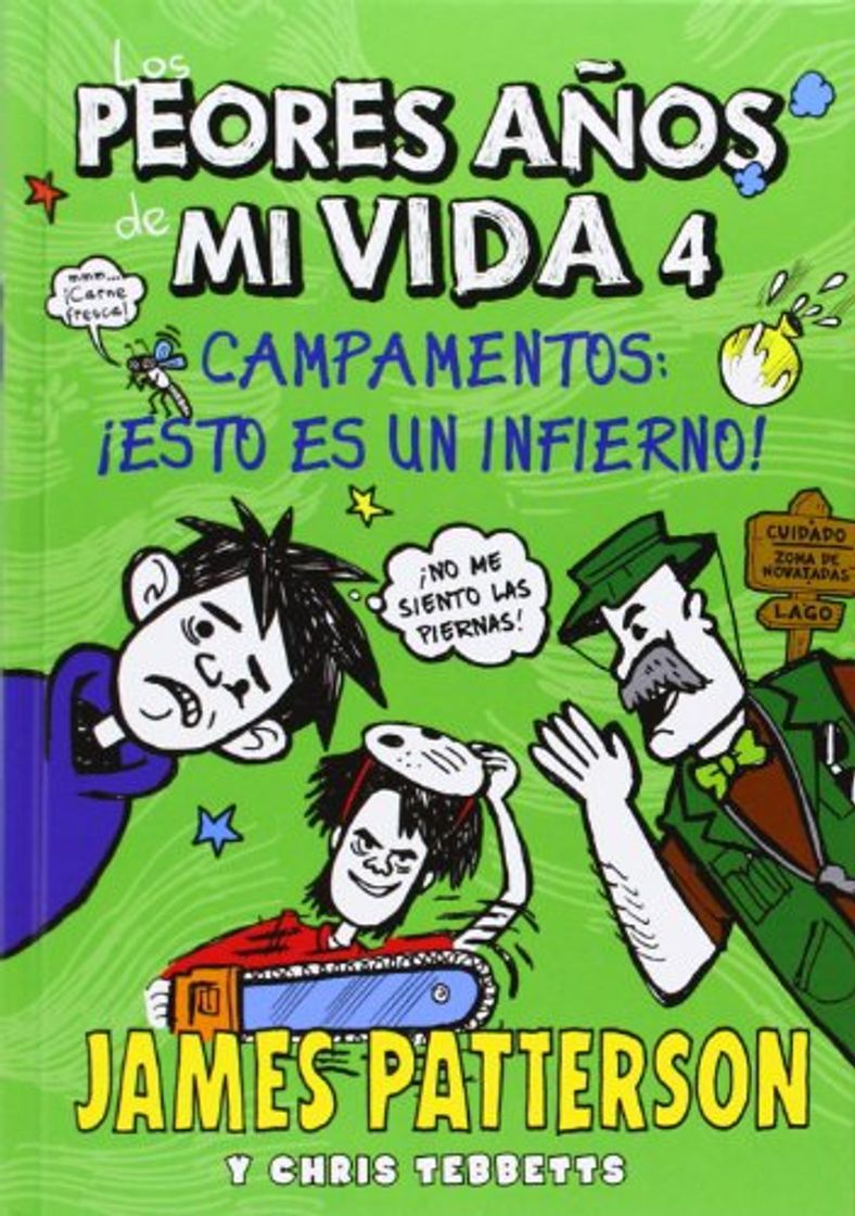 Book Los Peores Años De Mi Vida 4: Campamentos: ¡esto es un infierno!: