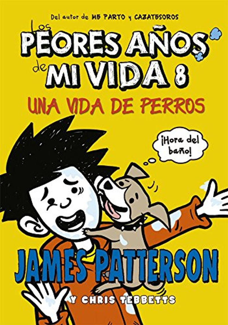 Book Los peores años de mi vida 8: Una vida de perros: 22
