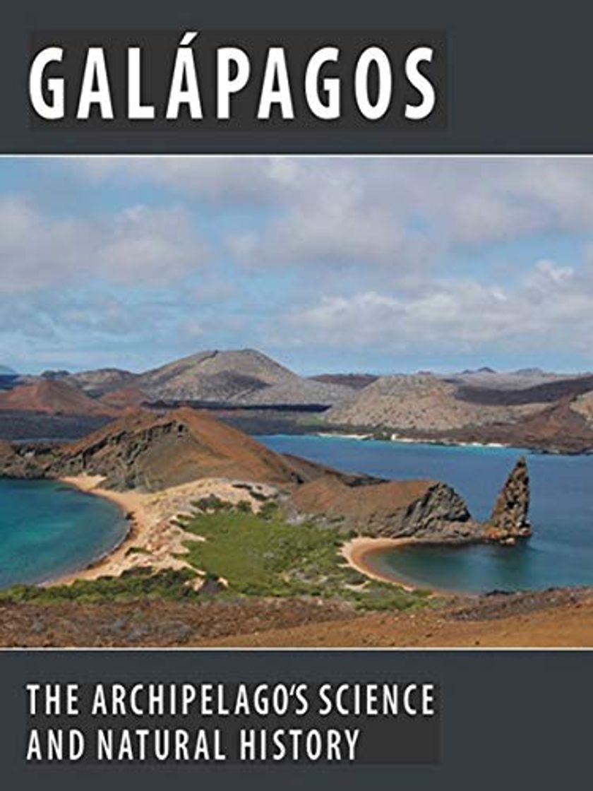 Products GALAPAGOS: THE ARCHIPELAGO'S SCIENCE AND NATURAL HISTORY