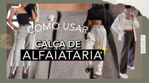 Como usar calça de alfaiataria