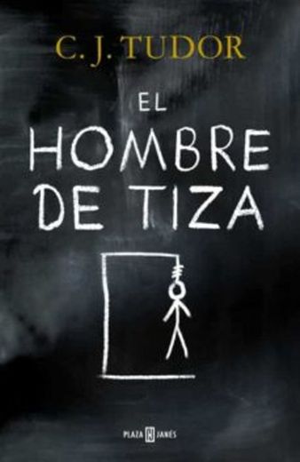 EL HOMBRE DE TIZA | C. J. TUDOR | Casa del Libro