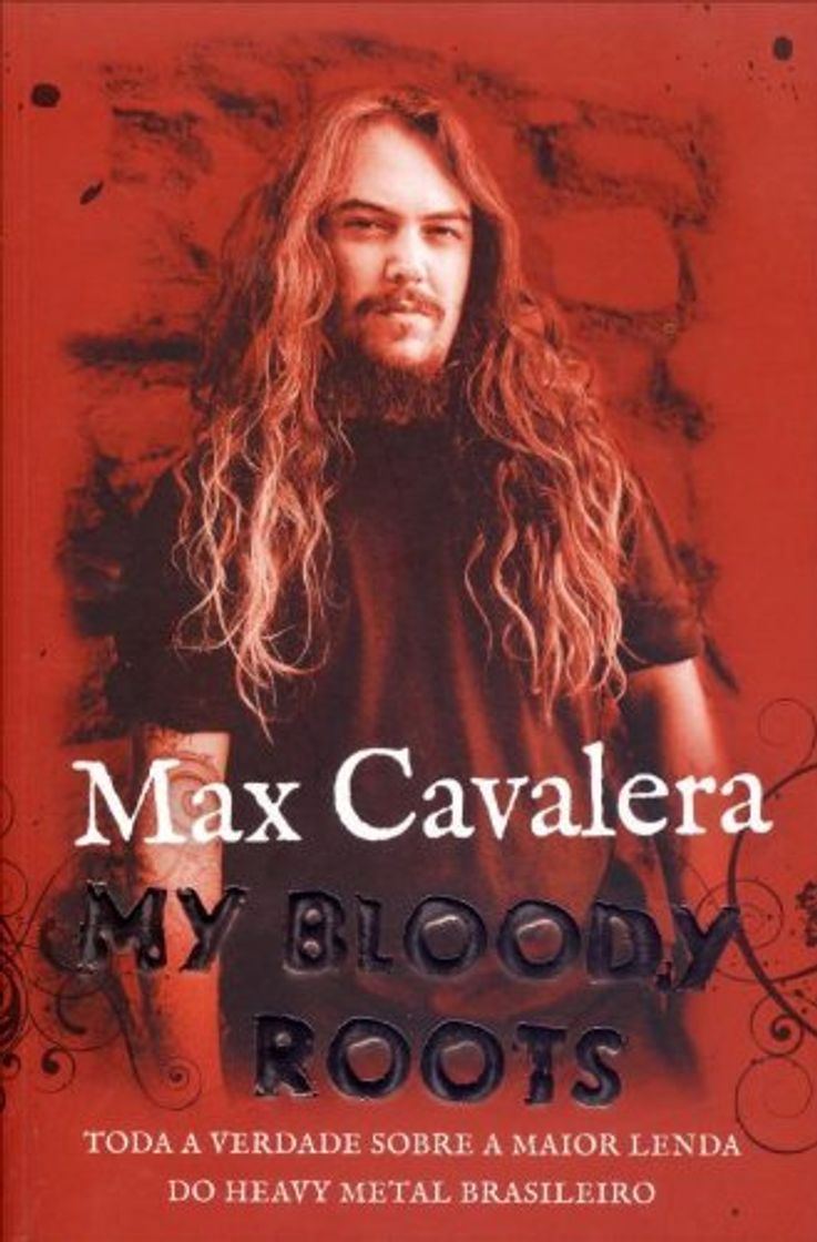 Book Max Cavalera. My Bloody Roots