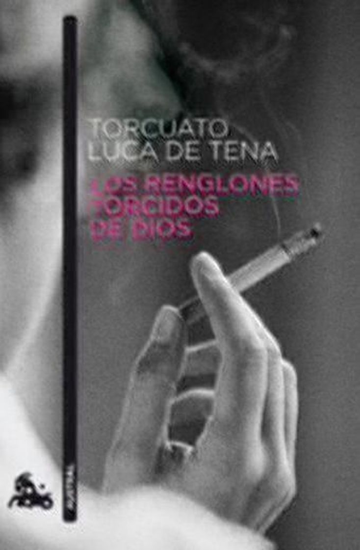 Los renglones torcidos de Dios (Narrativa)