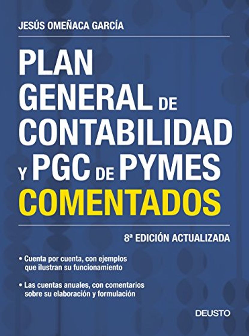 Libro Plan General de Contabilidad y PGC de PYMES comentados: 8ª Edición actualizada