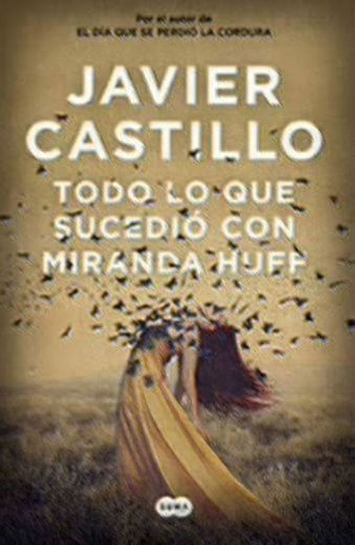 Libro Todo lo que sucedió con Miranda Huff