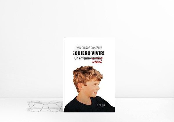 QUIERO VIVIR: UN ENFERMO VITAL (VARIOS)