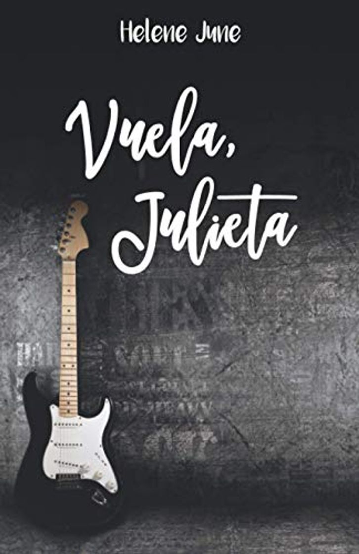 Libros Vuela Julieta: Libro 2 trilogía romántica "Julieta"