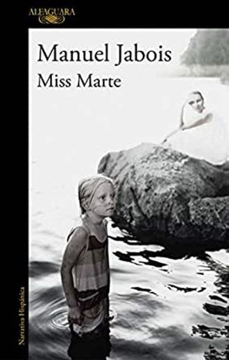 MISS MARTE de MANUEL JABOIS | Casa del Libro