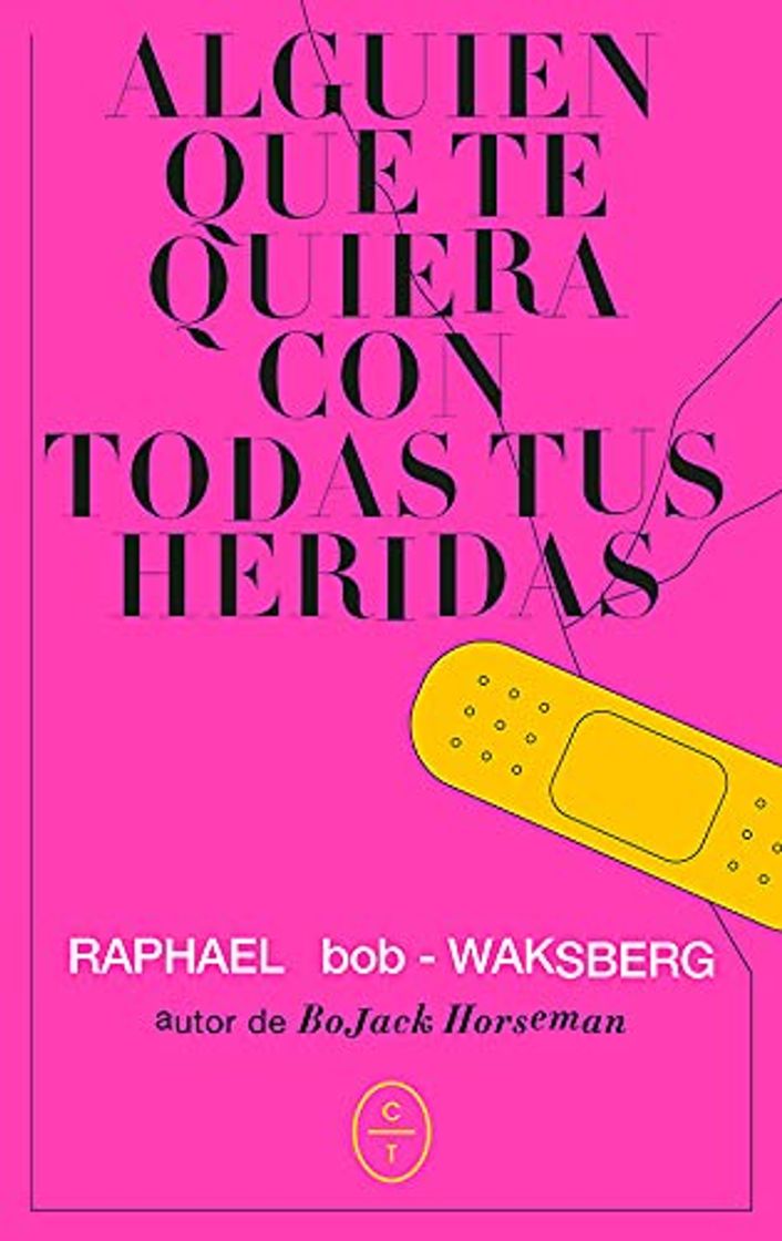 Libros Alguien que te quiera con todas tus heridas