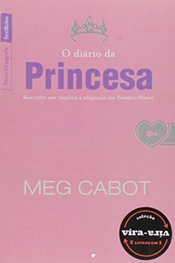 O Diário da Princesa / Princesa Sob os Refletores - Coleção Vira-Vira
