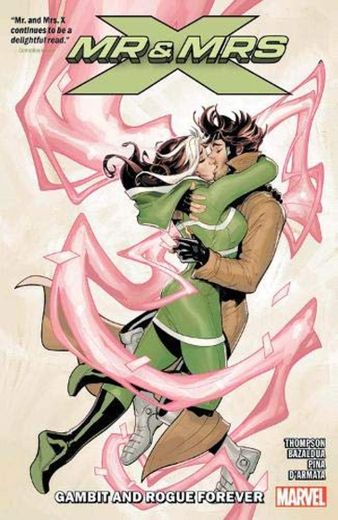 Mr. and Mrs. X.: Gambit and Rogue forever