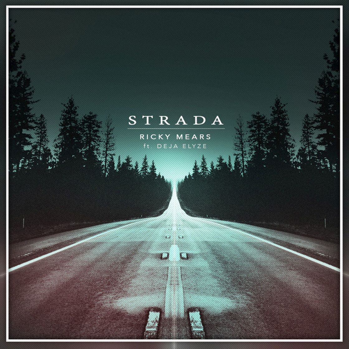 Music Strada (feat. Deja Elyze)