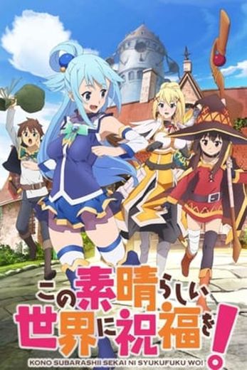 KonoSuba – God's blessing on this wonderful world!!