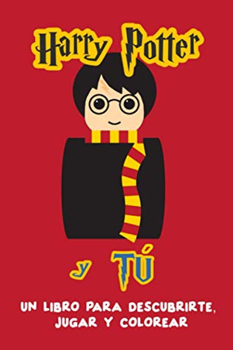 Book Harry Potter y tú: Un libro para descubrirte, jugar y colorear