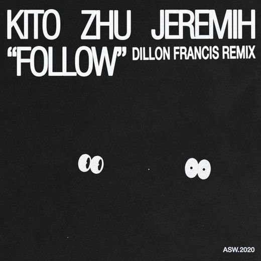 Follow (with Jeremih) [Dillon Francis Remix]