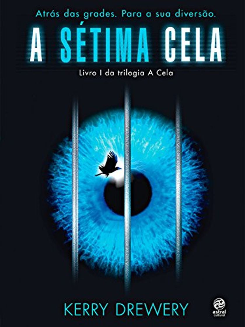 Book A sétima cela: Atrás das grades. Para sua diversão.