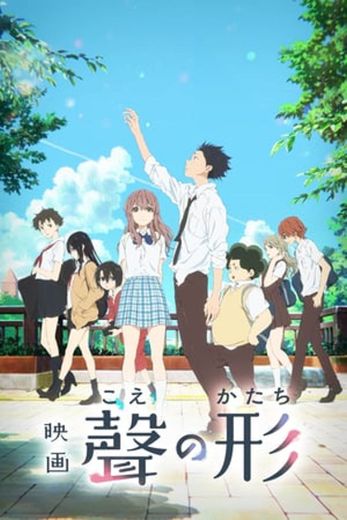 A Silent Voice: The Movie