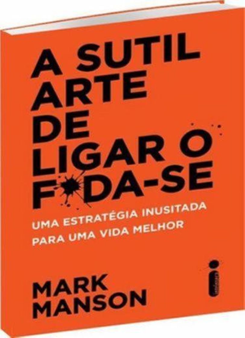 Libro A Sutil Arte de Ligar o Foda-Se