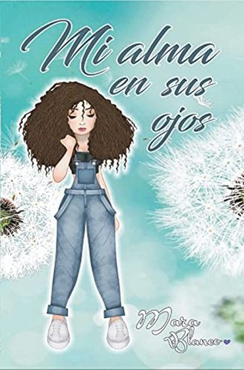 Mi alma en sus ojos (Spanish Edition) - Kindle eBooks