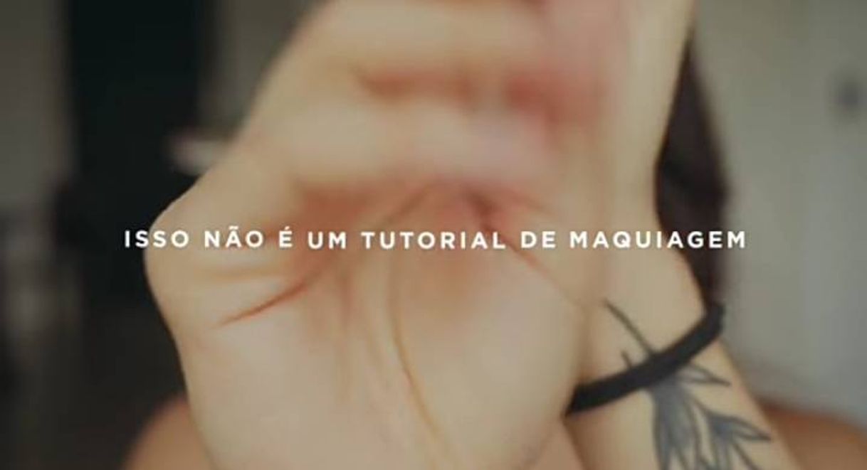 Fashion Isso não é tutorial de maquiagem 