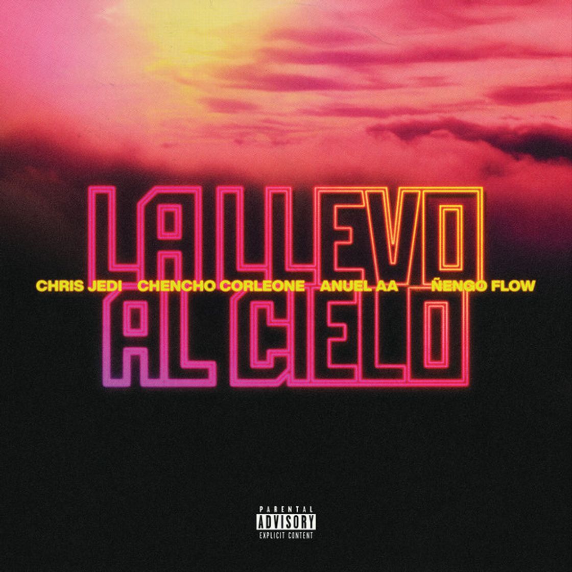 Canción La Llevo Al Cielo (Ft. Ñengo Flow)