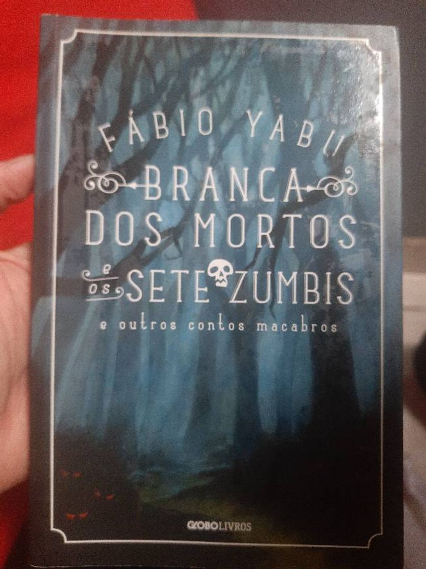 Book Branca dos mortos e os sete zumbis e outros contos macabros
