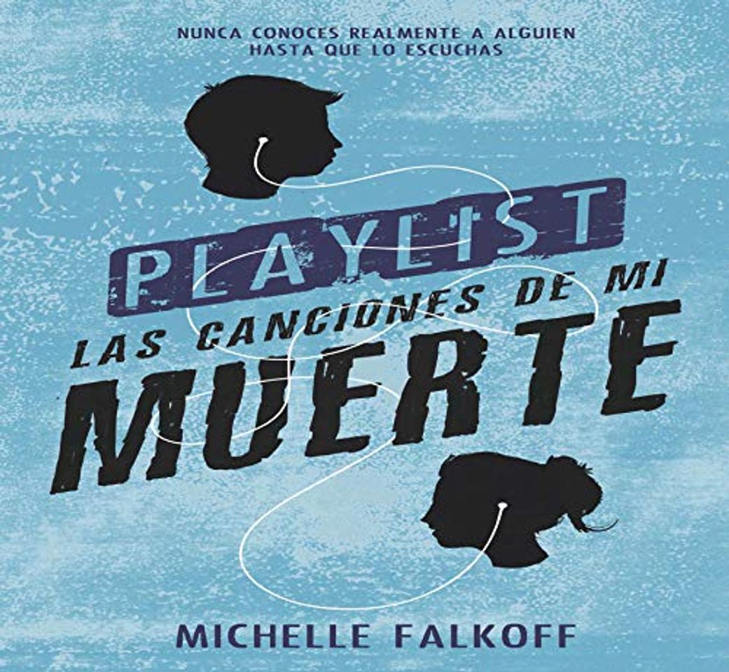 Libro Playlist: Las canciones de mi muerte