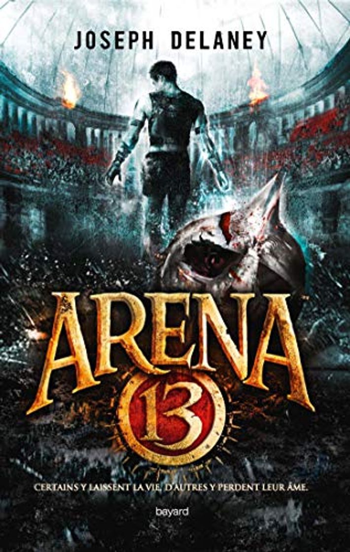 Libro Arena 13, Tome 01 : Arena 13