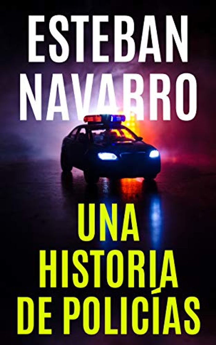 Book UNA HISTORIA DE POLICÍAS