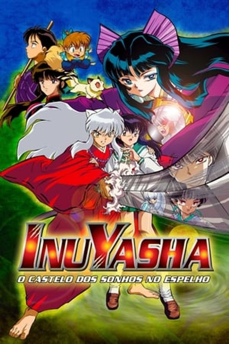 Película Inuyasha, la película 2: El castillo de los sueños en el interior del espejo