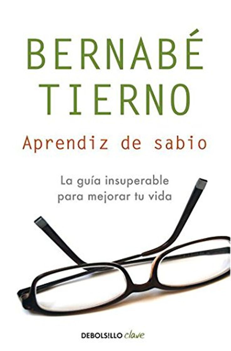 Book Aprendiz de sabio: La guía insuperable para mejorar tu vida