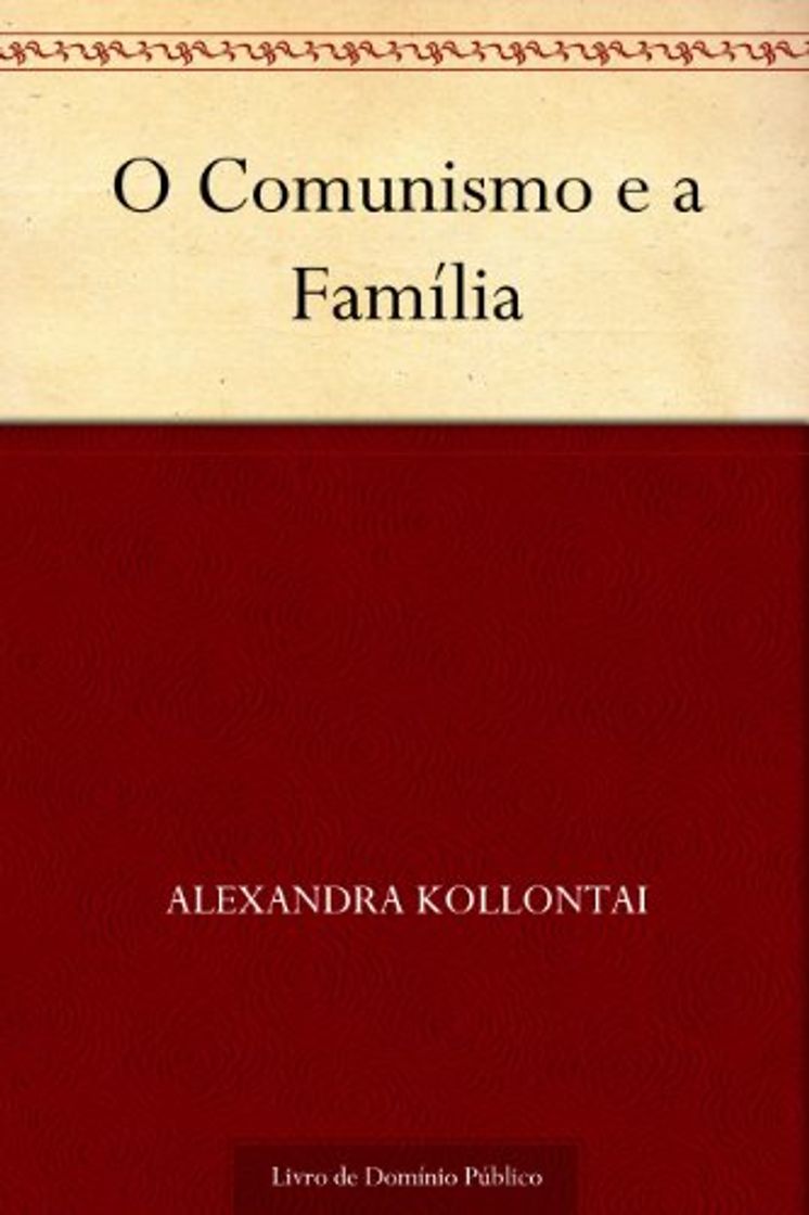 Book O comunismo e a familia, Alexandra Kollontai