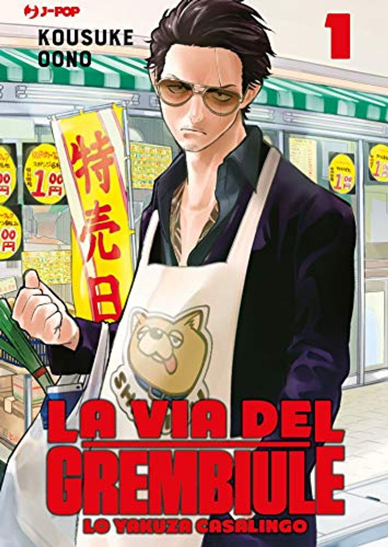 Libro La via del grembiule. Lo yakuza casalingo: 1