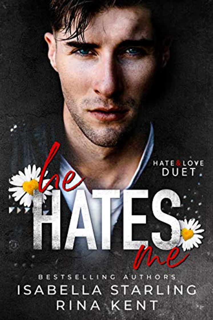 Libros He Hates Me: A Dark Stalker Romance