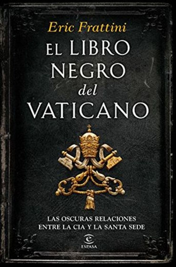 Libro El libro negro del  Vaticano: Las oscuras relaciones entre la CIA