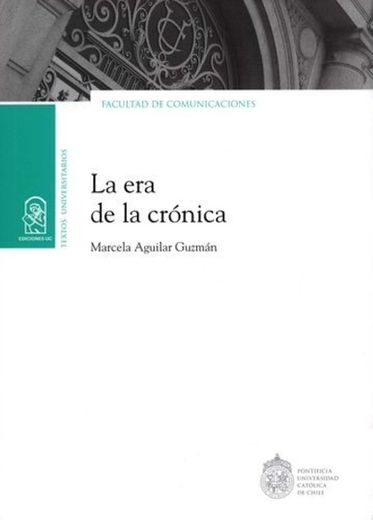 La era de la crónica (Marcela Aguilar) 