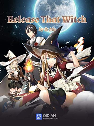 Release That Witch 1 Anthology