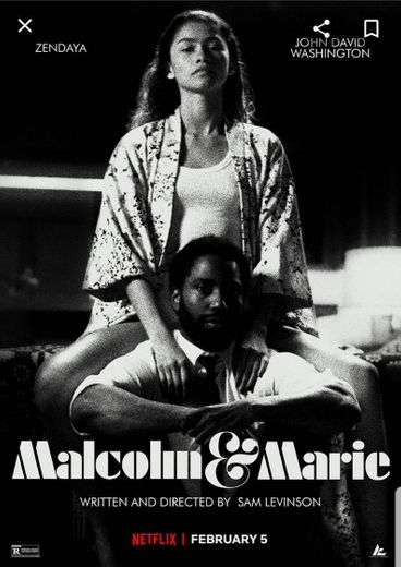 Malcom & Marie