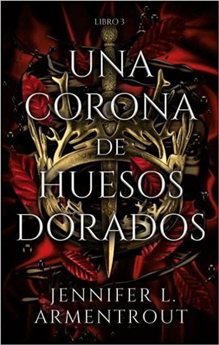 Libro Una corona de huesos dorados