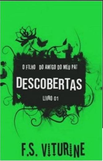 Livro: O Filho do Amigo do Meu Pai. - Volume 1.