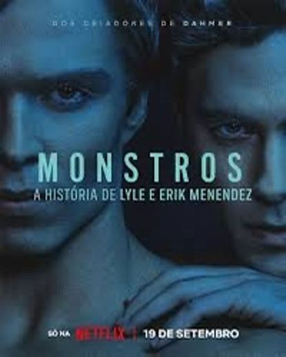 MONSTROS: A História de Lyle e Erik Menendez