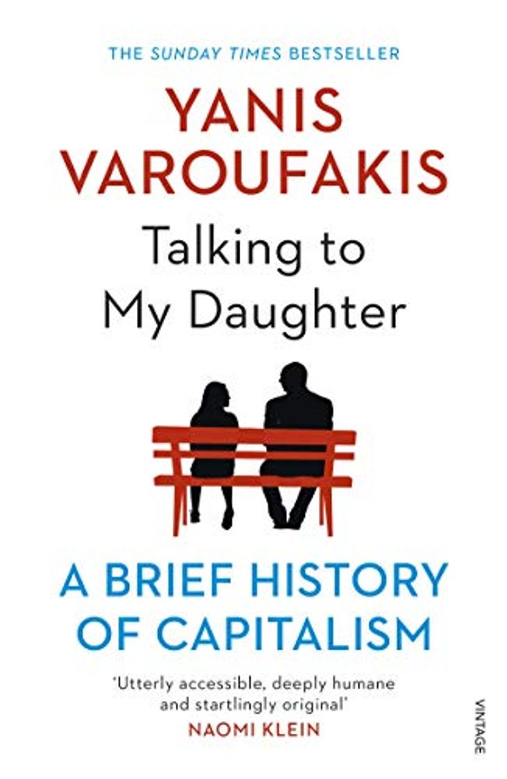 Books Talking To My Daughter About The Economy: A Brief History of Capitalism