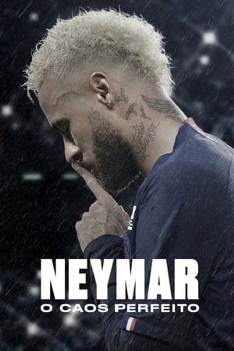 Serie Neymar: El caos perfecto