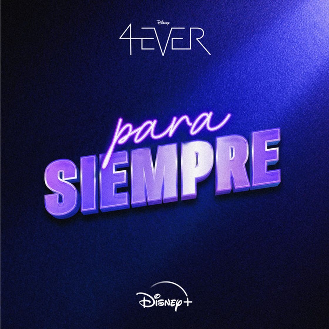 Canción Para siempre - De "4Ever" I Disney+