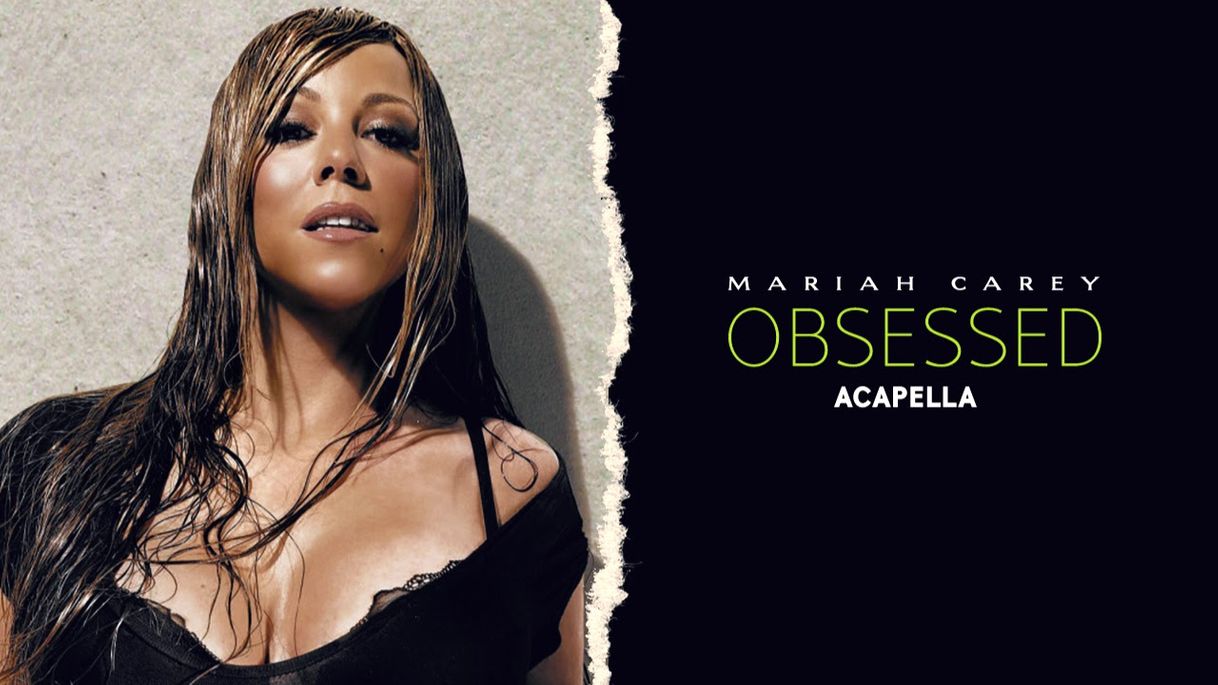 Canción Obsessed - Mariah Carey